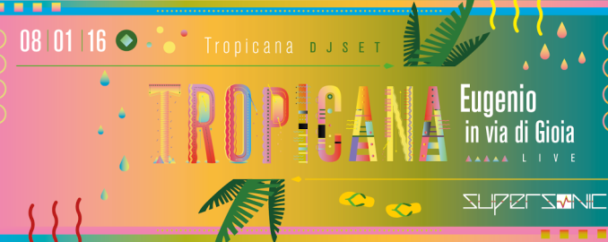 Supersonic Music Club di Foligno due fine settimana di fuoco Questa settimana riflettori puntati sugli Eugenio In Via Di Gioia